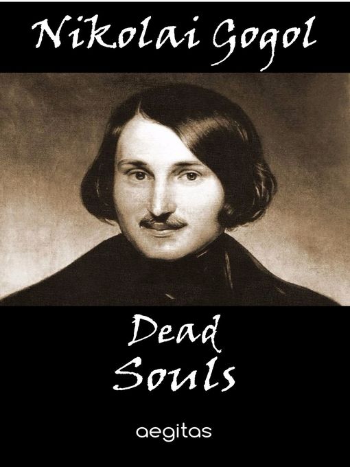 Title details for Dead Souls by Nikolai Gogol - Wait list